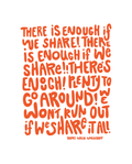 There Is Enough If We Share 8x10 Risograph Print
